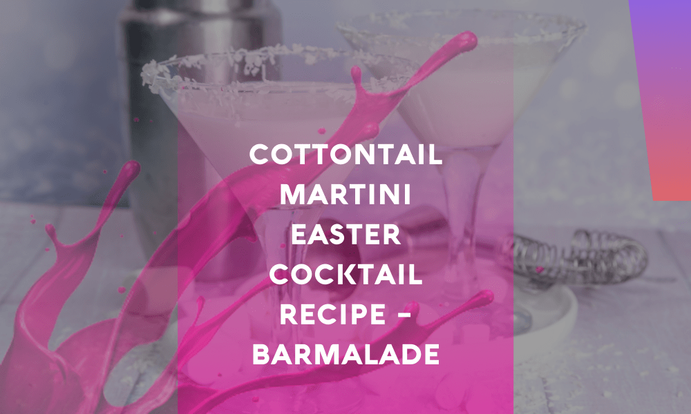 Cottontail Martini Easter Cocktail Recipe – Barmalade