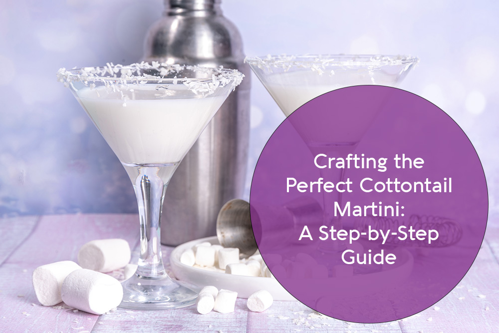 Crafting the Perfect Cottontail Martini