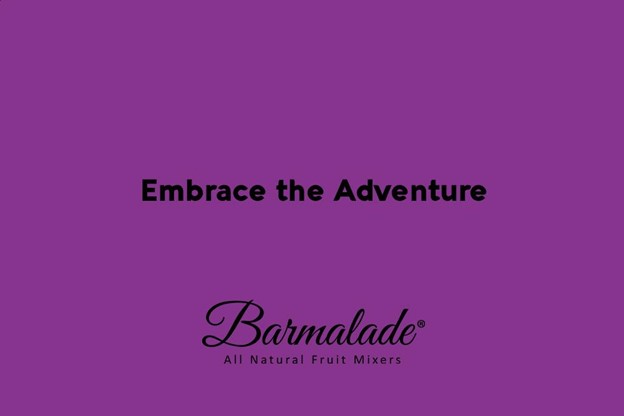 Embrace the Adventure